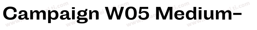 Campaign W05 Medium字体转换